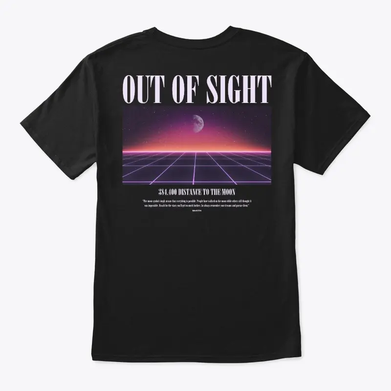 OUT OF SIGHT - Back Design T